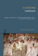 Le catilinarie. Testo latino a fronte di Marco Tullio Cicerone edito da Rusconi Libri