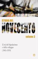 Storia del Novecento vol. 3 di Giuliano Procacci edito da goWare