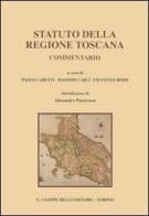 Statuto della Regione Toscana. Commentario edito da Giappichelli