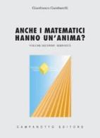 Anche i matematici hanno un'anima vol.2 di Gianfranco Gambarelli edito da Campanotto