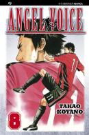 Angel voice vol.8 di Takao Koyano edito da Edizioni BD