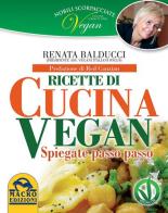 Nobili scorpacciate vegan. Ricette di cucina vegan di Renata Balducci edito da Macro Edizioni