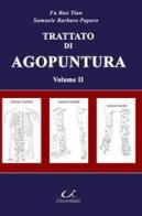 Trattato di agopuntura vol.2 di Bao Tian Fu, Samuele Barbaro Paparo edito da Universitalia