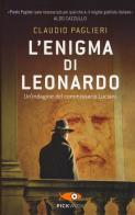 L' enigma di Leonardo di Claudio Paglieri edito da Piemme