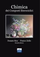 Chimica dei composti eterociclici di Donato Sica, Franco Zollo edito da Edises