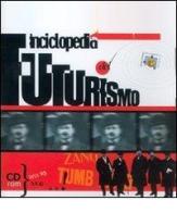 Enciclopedia del futurismo. CD-ROM edito da IMT