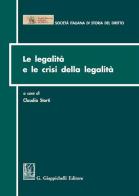 Le legalità e le crisi della legalità edito da Giappichelli