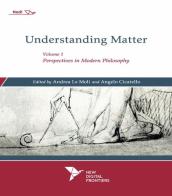 Understanding matter vol.1 edito da NDF