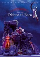 Didone ed Enea. Opera in tre atti edito da Teatro Regio Torino