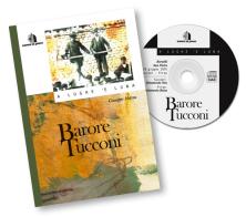 Barore Tucconi. Ediz. multilingue. Con CD-Audio di Giuseppe Molinu edito da Domus de Janas
