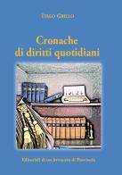 Cronache di diritti quotidiani. Editoriali di un avvocato di provincia di Italo Grillo edito da Zaccara