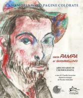 La memoria sono pagine colorate vol. 4 di Claudio Jaccarino, Massimiliano Masa edito da La Memoria del Mondo