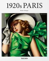 1920s Paris. Ediz. illustrata edito da Taschen