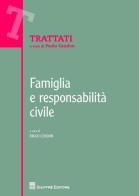 Famiglia e responsabilità civile edito da Giuffrè