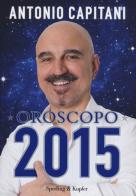 Oroscopo 2015 di Antonio Capitani edito da Sperling & Kupfer