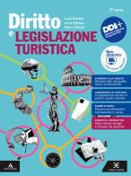 Diritto legislazione turistica. Per per il 5° anno degli Ist. professionali. Con e-book. Con espansione online di Luigi Bobbio, Lucia Delogu, Ettore Gliozzi edito da Scuola & Azienda