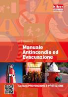 Manuale antincendio ed evacuazione edito da Kiker