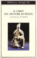 Il libro del signore di Shang edito da Adelphi