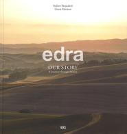 Edra. Our story. A journey through beauty. Ediz. italiana e inglese edito da Skira