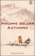 Autunno di Philippe Delerm edito da Sperling & Kupfer