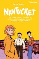 Nantucket. Una storia ispirata alle vite di Carson McCullers, Tennessee Williams e Annemarie Schwarzenbach di Daria Gatti edito da Asterisco