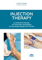 Injection therapy. Illustrative manual of injection techniques in the musculoskeletal system. Ediz. illustrata edito da Timeo