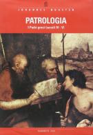 Patrologia vol.2 di Johannes Quasten edito da Marietti