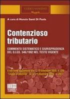 Contenzioso tributario 2011 di Nunzio Santi Di Paola edito da Maggioli Editore
