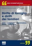 Diritto di famiglia e diritto dei familiari di Francesca R. Fantetti edito da Maggioli Editore