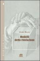Modelli della rivelazione di Avery Dulles edito da Lateran University Press