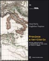 Province e territorio di Oriol Nel.lo, Guglielmo Trupiano edito da Edizioni Scientifiche Italiane