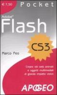 Flash CS3 pocket di Marco Feo edito da Apogeo
