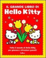 Il grande libro di Hello Kitty edito da Edibimbi
