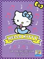 La principessa del pop. Hello Kitty e i suoi amici vol.4 di Linda Chapman edito da Piemme