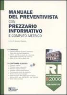 Manuale del preventivista con prezzario informativo e computo metrico. Con CD-ROM vol.8 edito da Flaccovio Dario