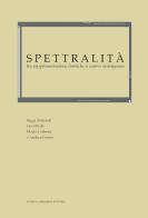 Spettralità, tra rappresentazioni classiche e nuove emergenze edito da Lubrina Bramani Editore
