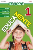 Educamente. Italiano. Per la Scuola elementare vol.1 di Silvia Piangerelli edito da Tresei Scuola