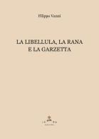 La libellula, la rana e la garzetta di Filippo Vanni edito da Gallica 1689
