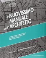 Il nuovissimo manuale dell'architetto. Con e-book edito da Mancosu Editore