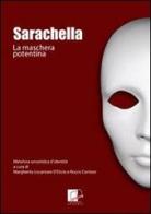 Sarachella. La maschera potentina edito da Novaria Edizioni