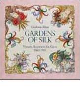 Gardens of silk di Giuliana Altea edito da Agave Edizioni