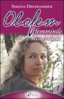 Olofem. Femminile sconosciuto di Simona Oberhammer edito da Edizioni Olosophiche