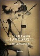 La collana di lapislazzuli di Franco Ferlini edito da Risguardi