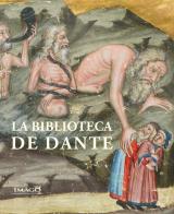 La biblioteca de Dante. Ediz. illustrata edito da Imago (Rimini)