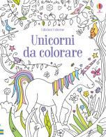 Unicorni da colorare di Kirsteen Robson edito da Usborne