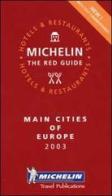 Main cities of Europe 2003. La guida rossa edito da Michelin Italiana