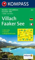 Carta escursionistica n. 062. Villach, Faaker See 1:25.000. Con carta panoramica. Ediz. bilingue edito da Kompass