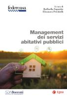 Management dei servizi abitativi pubblici edito da EGEA