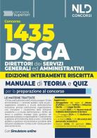 Concorso DSGA. 1435 direttori dei servizi generali ed amministrativi. Manuale + quiz di verifica per la preparazione al concorso edito da Nld Concorsi