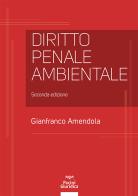 Diritto penale ambientale di Gianfranco Amendola edito da Pacini Giuridica